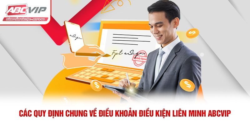 Các quy định chung về điều khoản điều kiện liên minh ABCVIP