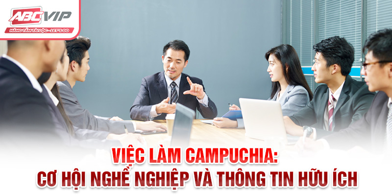 Việc Làm Campuchia