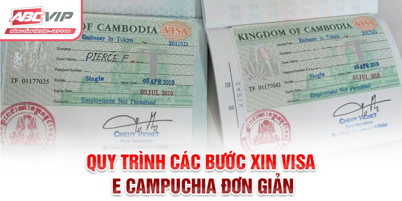 Quy trình các bước xin visa E Campuchia đơn giản